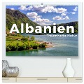 Albanien - Traumhafte Natur (hochwertiger Premium Wandkalender 2024 DIN A2 quer), Kunstdruck in Hochglanz - Benjamin Lederer