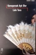 Cover-Bild zum Titel 'Kavusursak Ask Olur' von 'Lale Tara'