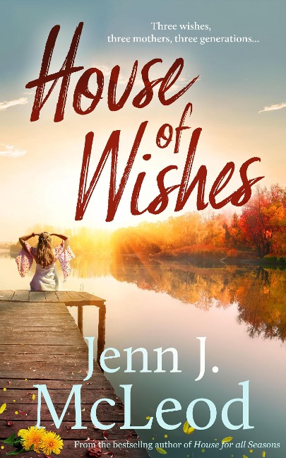 House of Wishes - Jenn J. McLeod