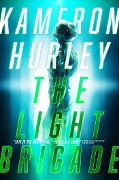 Cover-Bild zum Titel 'The Light Brigade' von 'Kameron Hurley'