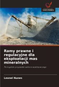 Cover-Bild zum Titel 'Ramy prawne i regulacyjne dla eksploatacji mas mineralnych' von 'Leonel Nunes'