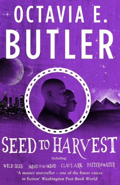 Seed to Harvest - Octavia E. Butler