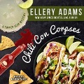 Chili Con Corpses Lib/E - Ellery Adams
