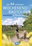 Cover-Bild zum Titel 'BVA Die 44 schönsten Wochenend-Radtouren in Deutschland' von ''