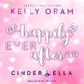 Cover-Bild zum Titel 'Happily Ever After' von 'Kelly Oram'