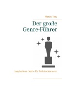 Cover-Bild zum Titel 'Der große Genre-Führer' von 'Martin Thau'