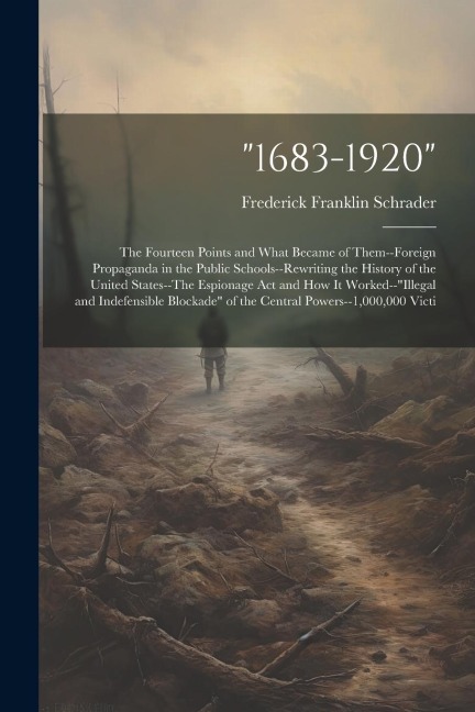 "1683-1920" - Frederick Franklin Schrader