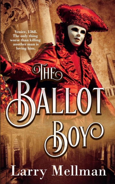 The Ballot Boy - Larry Mellman