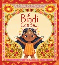 Cover-Bild zum Titel 'A Bindi Can Be ...' von 'Suma Subramaniam'