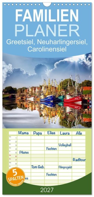 Familienplaner 2027 - Ostfriesland, die alten Häfen - Greetsiel, Neuharlingersiel, Carolinensiel mit 5 Spalten (Wandkalender, 21 x 45 cm) CALVENDO - Peter Roder