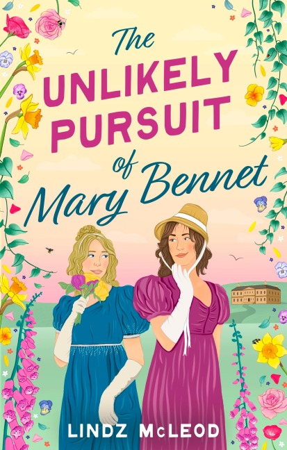 The Unlikely Pursuit of Mary Bennet - Lindz McLeod