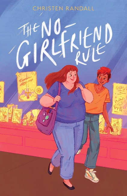 The No Girlfriend Rule - Christen Randall