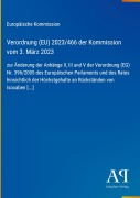 Cover-Bild zum Titel 'Verordnung (EU) 2023/466 der Kommission vom 3. März 2023' von 'Europäische Kommission'