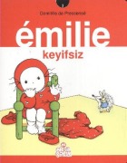 Cover-Bild zum Titel 'Emilie Keyifsiz' von 'Domitille de Pressense'