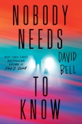 Cover-Bild zum Titel 'Nobody Needs to Know' von 'David Bell'