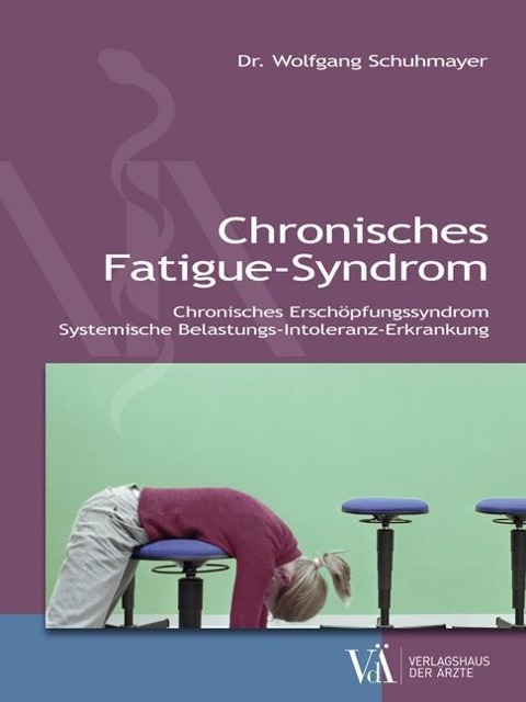 Chronisches Fatigue-Syndrom - Wolfgang Schuhmayer