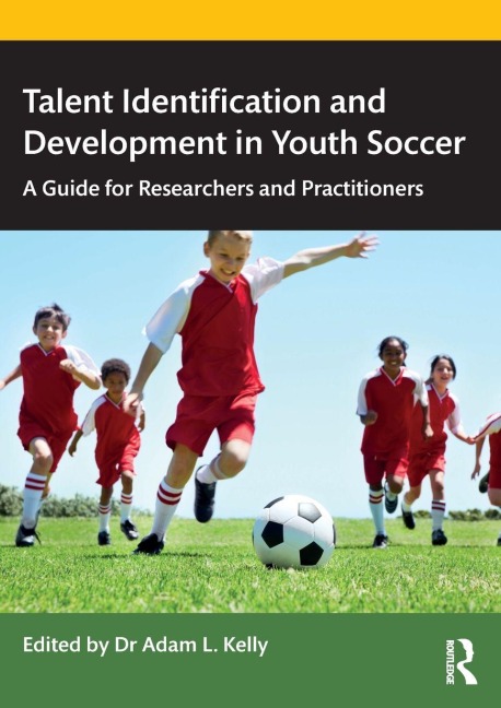 Talent Identification and Development in Youth Soccer - 