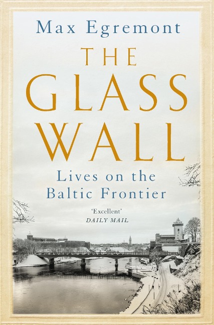 The Glass Wall - Max Egremont