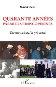 Cover-Bild zum Titel 'Quarante années parmi les francophones' von 'Satti'