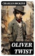 Oliver Twist - Charles Dickens