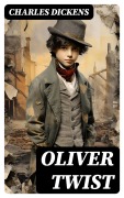 Cover-Bild zum Titel 'Oliver Twist' von 'Charles Dickens'