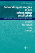 Cover-Bild zum Titel 'Entwicklungsstrategien in der Informationsgesellschaft' von 'Wolf D. Grossmann'