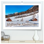 Idyllische Almhütten (hochwertiger Premium Wandkalender 2025 DIN A2 quer), Kunstdruck in Hochglanz - Christa Kramer