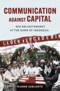 Cover-Bild zum Titel 'Communication Against Capital' von 'Rianne Subijanto'