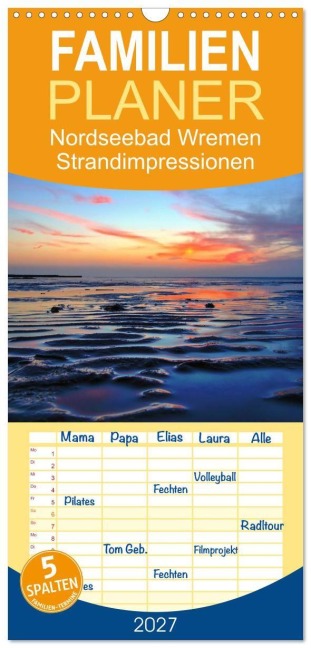 Familienplaner 2027 - Nordseebad Wremen - Strandimpressionen mit 5 Spalten (Wandkalender, 21 x 45 cm) CALVENDO - Andrea Kusajda