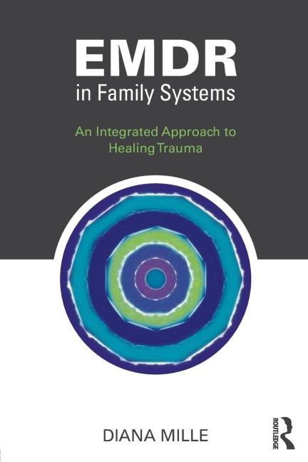 EMDR in Family Systems - Diana Mille