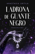 Cover-Bild zum Titel 'Ladrona de Guante Negro / The Black Gloved Thief' von 'Anastasia Untila'