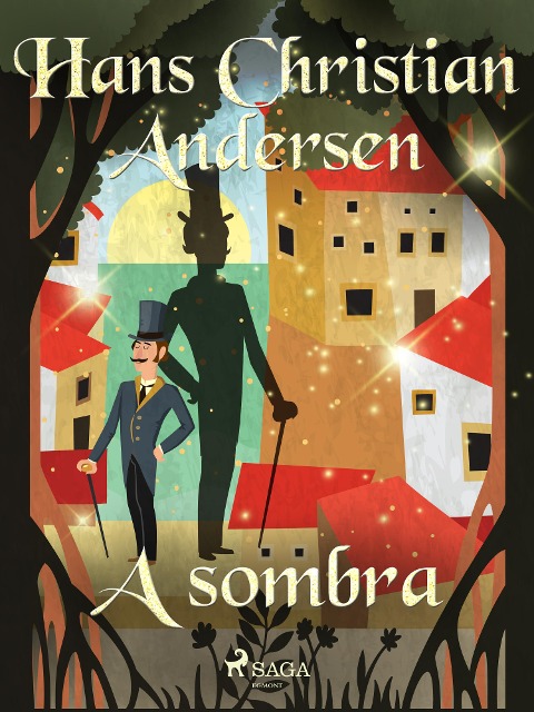 A sombra - H. C. Andersen