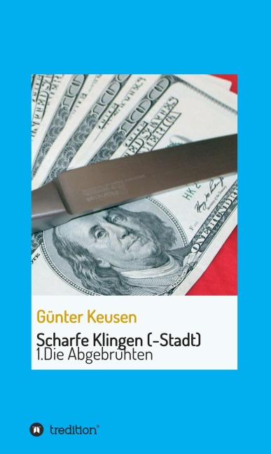 Scharfe Klingen (-Stadt) - Günter Keusen