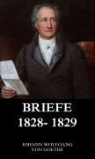 Cover-Bild zum Titel 'Briefe 1828 - 1829' von 'Johann Wolfgang von Goethe'