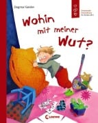 Wohin mit meiner Wut? - Dagmar Geisler