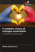 Cover-Bild zum Titel 'Il modello cinese di sviluppo sostenibile' von 'Stefan Buzarnescu'