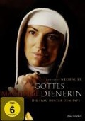 Gottes mächtige Dienerin - Henriette Piper, Markus Rosenmüller, Gabriele Scheidt, Hans Franek