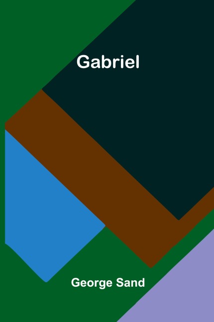 Gabriel - George Sand