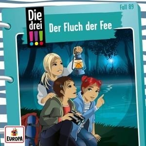 Die drei !!! 89: Der Fluch der Fee - Ann-Katrin Heger