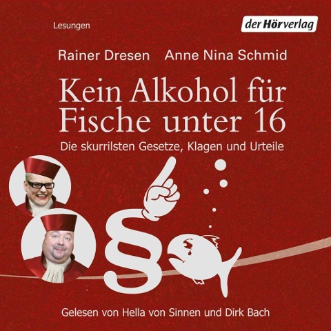 Kein Alkohol für Fische unter 16 - Rainer Dresen, Anne Nina Schmid