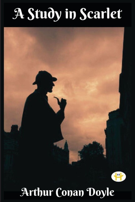 A Study in Scarlet - Arthur Conan Doyle