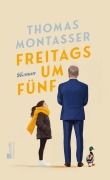 Cover-Bild zum Titel 'Freitags um fünf' von 'Thomas Montasser'
