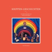 Cover-Bild zum Titel 'Krippen-Geschichten' von 'Axel Schwaigert'