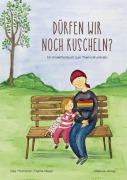 Cover-Bild zum Titel 'Dürfen wir noch kuscheln?' von 'Elke Thompson'