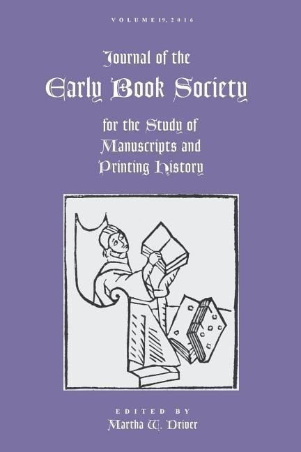 Journal of the Early Book Society Vol 19 - 