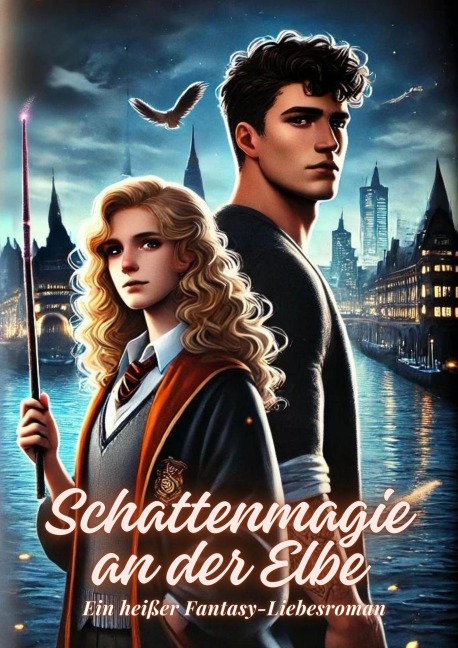 Schattenmagie an der Elbe: Ein heißer Fantasy-Liebesroman - Elisa Schmidt