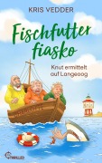 Cover-Bild zum Titel 'Fischfutterfiasko' von 'Kris Vedder'