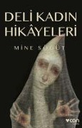 Cover-Bild zum Titel 'Deli Kadin Hikayeleri' von 'Mine Sögüt'