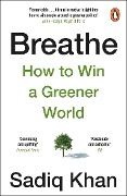Cover-Bild zum Titel 'Breathe' von 'Sadiq Khan'