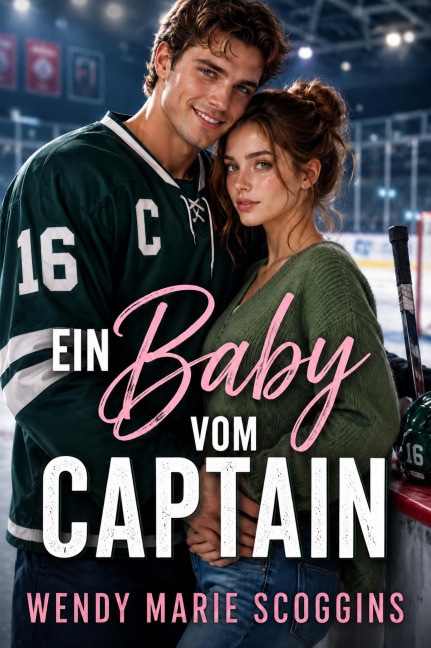 Ein Baby vom Captain - Wendy Marie Scoggins